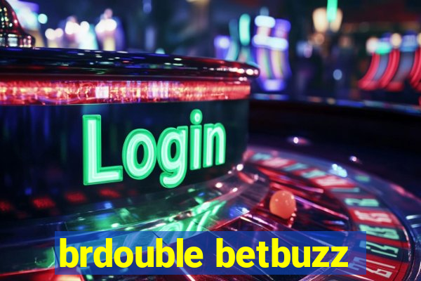 brdouble betbuzz